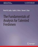 The Fundamentals of Analysis for Talented Freshmen (eBook, PDF)