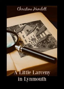 Cover A Little Larceny in Lynmouth (Book 1) (eBook, ePUB)