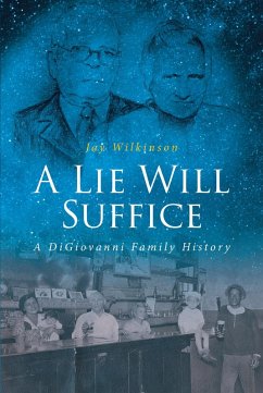 A Lie Will Suffice (eBook, ePUB) - Wilkinson, Jay