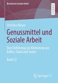 Genussmittel und Soziale Arbeit (eBook, PDF)