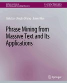 Phrase Mining from Massive Text and Its Applications (eBook, PDF)