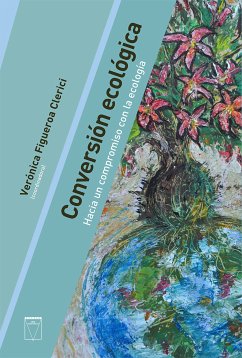 Conversión ecológica (eBook, ePUB) - Figueroa Clerici, Verónica