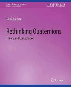 Rethinking Quaternions (eBook, PDF) - Goldman, Ron