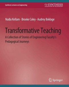 Transformative Teaching (eBook, PDF) - Kellam, Nadia; Coley, Brooke; Boklage, Audrey