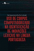 Uso de corpus computadorizado na identificação de inovações lexicais na língua portuguesa (eBook, ePUB)