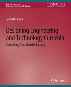 Designing Engineering and Technology Curricula (eBook, PDF) - Heywood, John