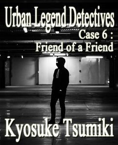 Cover Urban Legend Detectives Case 6: Friend of a Friend (eBook, ePUB)