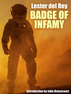 Badge of Infamy (eBook, ePUB) - Del Rey, Lester