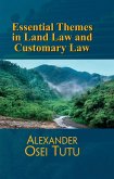 Essential Themes in Land Law Customary Law (eBook, ePUB)