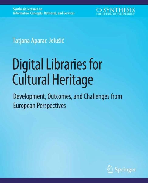 Digital Libraries for Cultural Heritage (eBook, PDF)