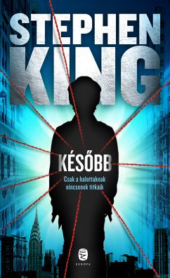 Késobb (eBook, ePUB) - King, Stephen