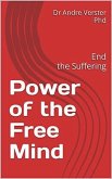Power of the Free Mind (eBook, ePUB)