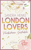 Verbotene Gefühle / London Lovers Bd.3 (eBook, ePUB)