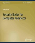 Security Basics for Computer Architects (eBook, PDF)