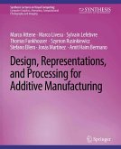 Design, Representations, and Processing for Additive Manufacturing (eBook, PDF)