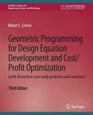 Geometric Programming for Design Equation Development and Cost/Profit Optimization (with illustrative case study problems and solutions), Third Edition (eBook, PDF)