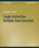 Single-Instruction Multiple-Data Execution (eBook, PDF) Single-Instruction Multiple-Data Execution (eBook, PDF)