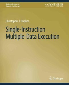 Single-Instruction Multiple-Data Execution (eBook, PDF) - Hughes, Christopher J.