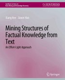 Mining Structures of Factual Knowledge from Text (eBook, PDF)