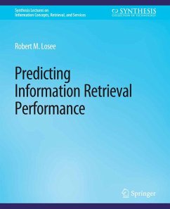 Predicting Information Retrieval Performance (eBook, PDF) - Losee, Robert M.