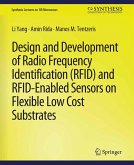 Design and Development of RFID and RFID-Enabled Sensors on Flexible Low Cost Substrates (eBook, PDF)