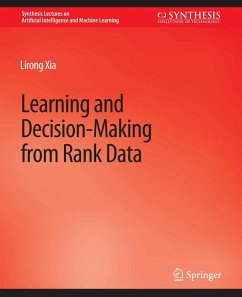 Learning and Decision-Making from Rank Data (eBook, PDF) - Xia, Lirong