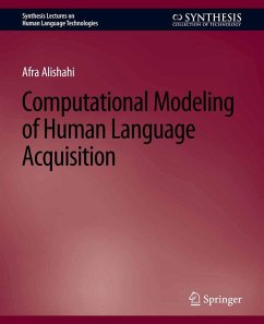 Computational Modeling of Human Language Acquisition (eBook, PDF) - Alishahi, Afra