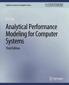 Analytical Performance Modeling for Computer Systems, Third Edition (eBook, PDF) - Tay, Y. C.