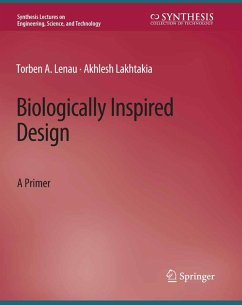 Biologically Inspired Design (eBook, PDF) - Lenau, Torben A.; Lakhtakia, Akhlesh