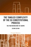 The Tangled Complexity of the EU Constitutional Process (eBook, PDF)