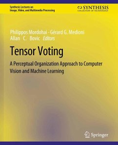 Tensor Voting (eBook, PDF) - Mordohai, Philippos; Medioni, Gérard