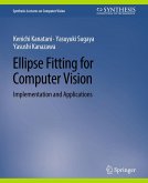 Ellipse Fitting for Computer Vision (eBook, PDF)