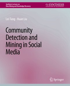 Community detection and mining in social media (eBook, PDF) - Tang, Lei; Liu, Huan