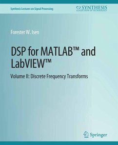 DSP for MATLAB(TM) and LabVIEW(TM) II (eBook, PDF) - Isen, Forester W.
