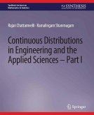 Continuous Distributions in Engineering and the Applied Sciences -- Part I (eBook, PDF)