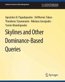 Skylines and Other Dominance-Based Queries (eBook, PDF)