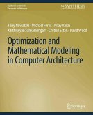 Optimization and Mathematical Modeling in Computer Architecture (eBook, PDF)