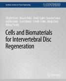 Cells and Biomaterials for Intervertebral Disc Regeneration (eBook, PDF)