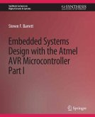 Embedded System Design with the Atmel AVR Microcontroller I (eBook, PDF)