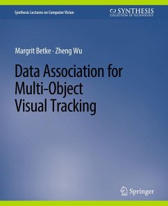 Data Association for Multi-Object Visual Tracking (eBook, PDF) - Betke, Margrit; Wu, Zheng