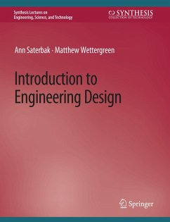 Introduction to Engineering Design (eBook, PDF) - Saterbak, Ann; Wettergreen, Matthew