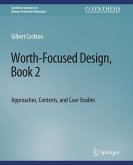 Worth-Focused Design, Book 2 (eBook, PDF)