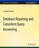 Database Repairing and Consistent Query Answering (eBook, PDF)