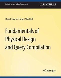 Cover Fundamentals of Physical Design and Query Compilation (eBook, PDF)