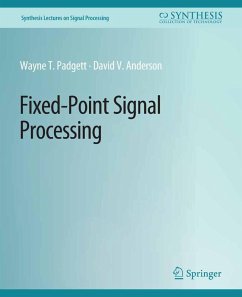 Fixed-Point Signal Processing (eBook, PDF) - Padgett, Wayne; Anderson, David