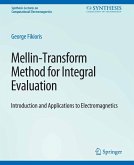 Mellin-Transform Method for Integral Evaluation (eBook, PDF)