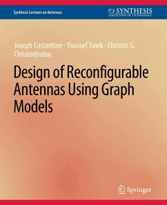 Design of Reconfigurable Antennas Using Graph Models (eBook, PDF) - Costantine, Joseph; Tawk, Youssef; Christodoulou, Christos