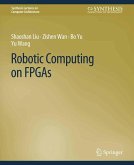 Robotic Computing on FPGAs (eBook, PDF)