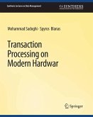 Transaction Processing on Modern Hardware (eBook, PDF)