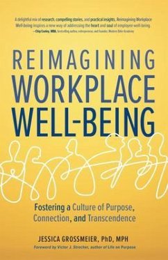 Reimagining Workplace Well-Being (eBook, ePUB) - Grossmeier, Jessica
